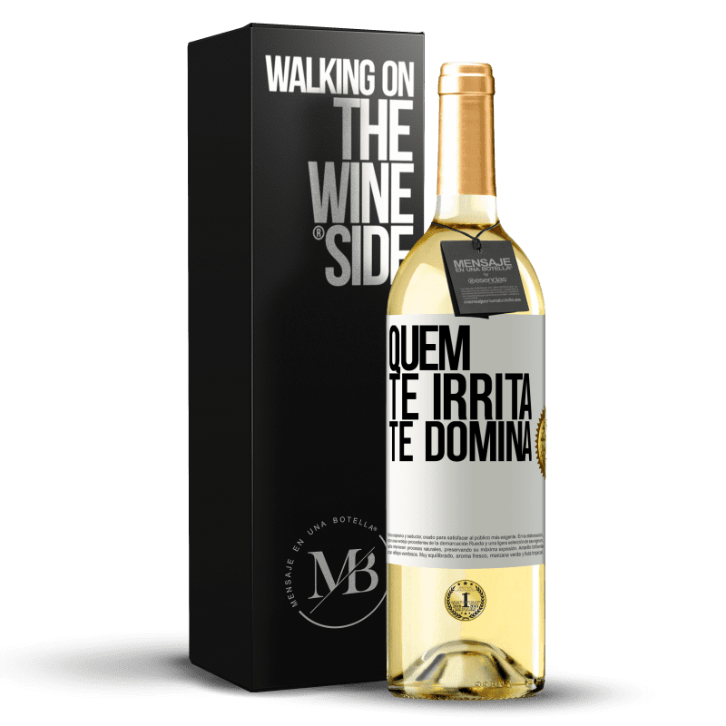 29,95 € Envio grátis | Vinho branco Edição WHITE Quem te irrita, te domina Etiqueta Branca. Etiqueta personalizável Vinho jovem Colheita 2024 Verdejo