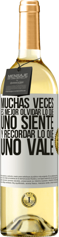 29,95 € | Vino Blanco Edición WHITE Muchas veces es mejor olvidar lo que uno siente y recordar lo que uno vale Etiqueta Blanca. Etiqueta personalizable Vino joven Cosecha 2025 Verdejo