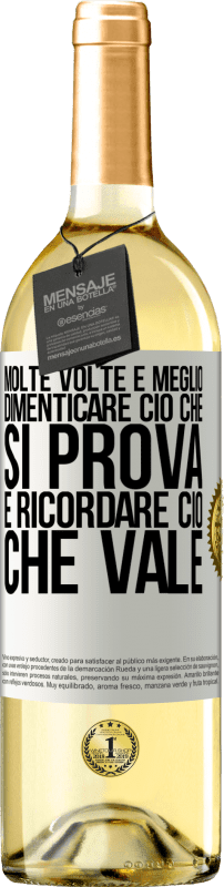 29,95 € | Vino bianco Edizione WHITE Molte volte è meglio dimenticare ciò che si prova e ricordare ciò che vale Etichetta Bianca. Etichetta personalizzabile Vino giovane Raccogliere 2025 Verdejo