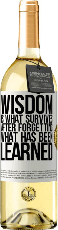 29,95 € | Белое вино Издание WHITE Мудрость - это то, что выживает после того, как вы забыли то, чему научились Белая этикетка. Настраиваемая этикетка Молодое вино Урожай 2023 Verdejo