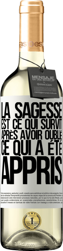 29,95 € Envoi gratuit | Vin blanc Édition WHITE La sagesse est ce qui survit après avoir oublié ce qui a été appris Étiquette Blanche. Étiquette personnalisable Vin jeune Récolte 2025 Verdejo