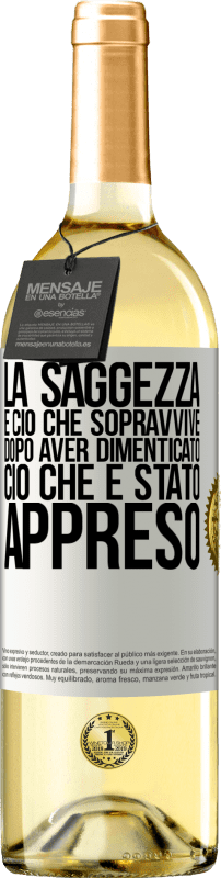 29,95 € Spedizione Gratuita | Vino bianco Edizione WHITE La saggezza è ciò che sopravvive dopo aver dimenticato ciò che è stato appreso Etichetta Bianca. Etichetta personalizzabile Vino giovane Raccogliere 2025 Verdejo