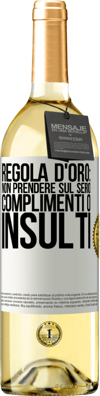 29,95 € Spedizione Gratuita | Vino bianco Edizione WHITE Regola d'oro: non prendere sul serio complimenti o insulti Etichetta Bianca. Etichetta personalizzabile Vino giovane Raccogliere 2023 Verdejo