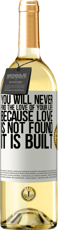 29,95 € Free Shipping | White Wine WHITE Edition You will never find the love of your life. Because love is not found, it is built White Label. Customizable label Young wine Harvest 2025 Verdejo
