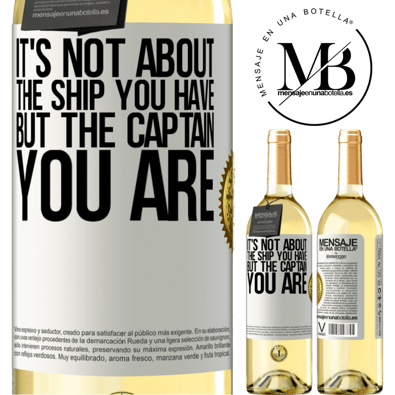 29,95 € Free Shipping | White Wine WHITE Edition It's not about the ship you have, but the captain you are White Label. Customizable label Young wine Harvest 2023 Verdejo