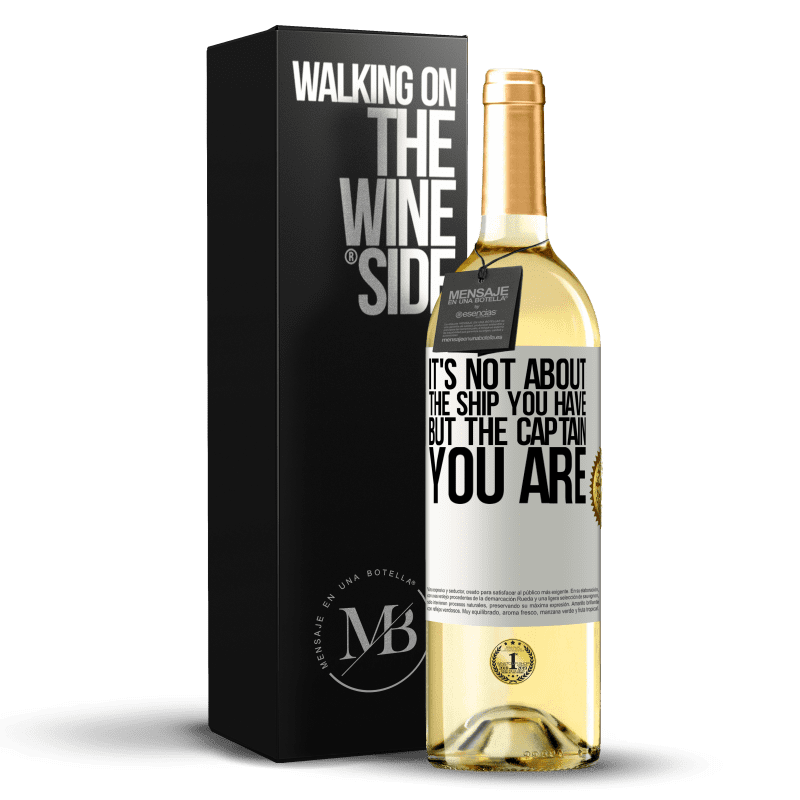 29,95 € Free Shipping | White Wine WHITE Edition It's not about the ship you have, but the captain you are White Label. Customizable label Young wine Harvest 2024 Verdejo