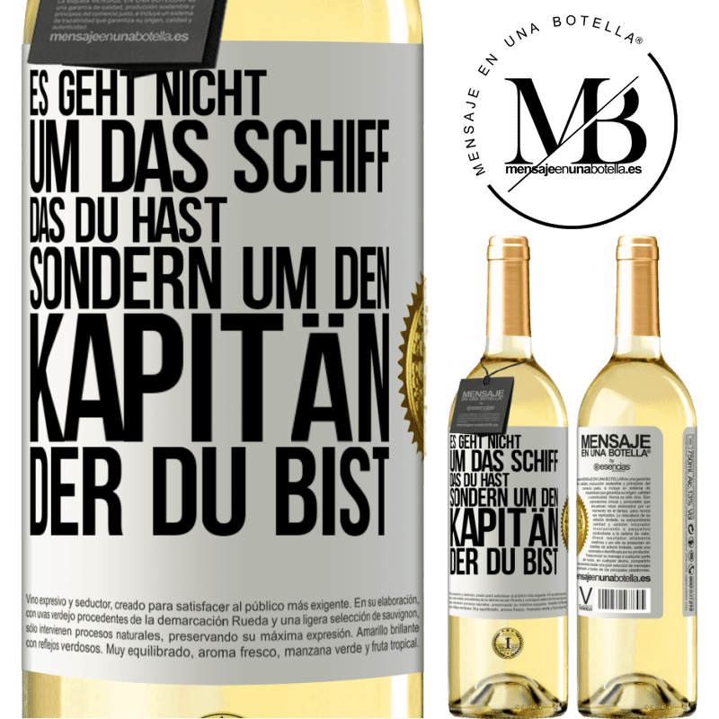 29,95 € Kostenloser Versand | Weißwein WHITE Ausgabe Es geht nicht um das Schiff, das du hast, sondern um den Kapitän, der du bist Weißes Etikett. Anpassbares Etikett Junger Wein Ernte 2024 Verdejo