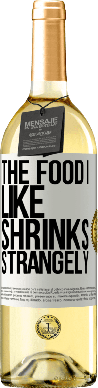 29,95 € | White Wine WHITE Edition The food I like shrinks strangely White Label. Customizable label Young wine Harvest 2023 Verdejo