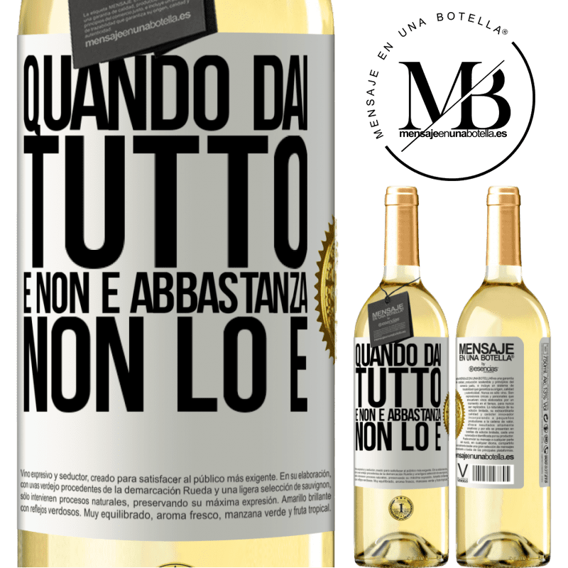 29,95 € Spedizione Gratuita | Vino bianco Edizione WHITE Quando dai tutto e non è abbastanza, non lo è Etichetta Bianca. Etichetta personalizzabile Vino giovane Raccogliere 2023 Verdejo