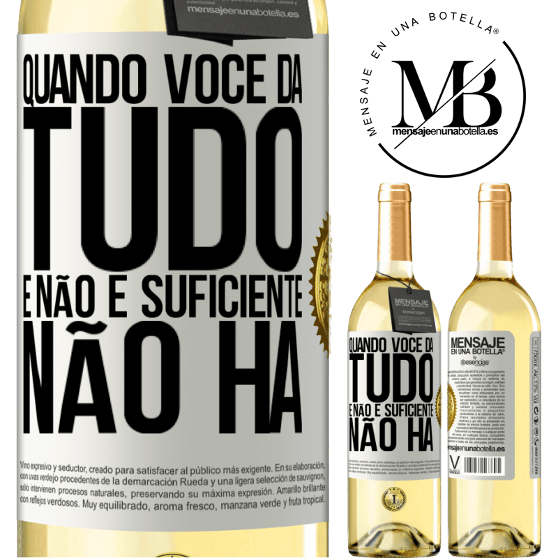 29,95 € Envio grátis | Vinho branco Edição WHITE Quando você dá tudo e não é suficiente, não há Etiqueta Branca. Etiqueta personalizável Vinho jovem Colheita 2023 Verdejo