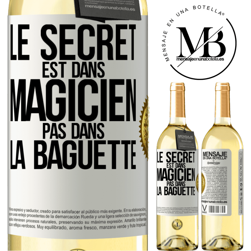 29,95 € Envoi gratuit | Vin blanc Édition WHITE Le secret est dans magicien pas dans la baguette Étiquette Blanche. Étiquette personnalisable Vin jeune Récolte 2023 Verdejo