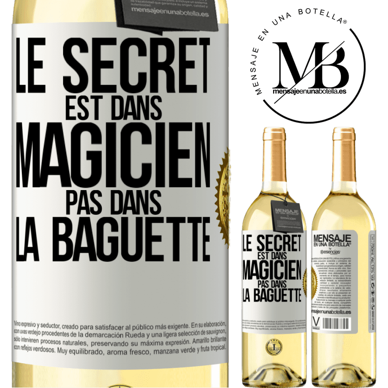 29,95 € Envoi gratuit | Vin blanc Édition WHITE Le secret est dans magicien pas dans la baguette Étiquette Blanche. Étiquette personnalisable Vin jeune Récolte 2024 Verdejo