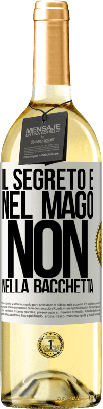 29,95 € Spedizione Gratuita | Vino bianco Edizione WHITE Il segreto è nel mago, non nella bacchetta Etichetta Bianca. Etichetta personalizzabile Vino giovane Raccogliere 2025 Verdejo