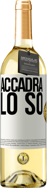 29,95 € | Vino bianco Edizione WHITE Accadrà ... lo so Etichetta Bianca. Etichetta personalizzabile Vino giovane Raccogliere 2024 Verdejo