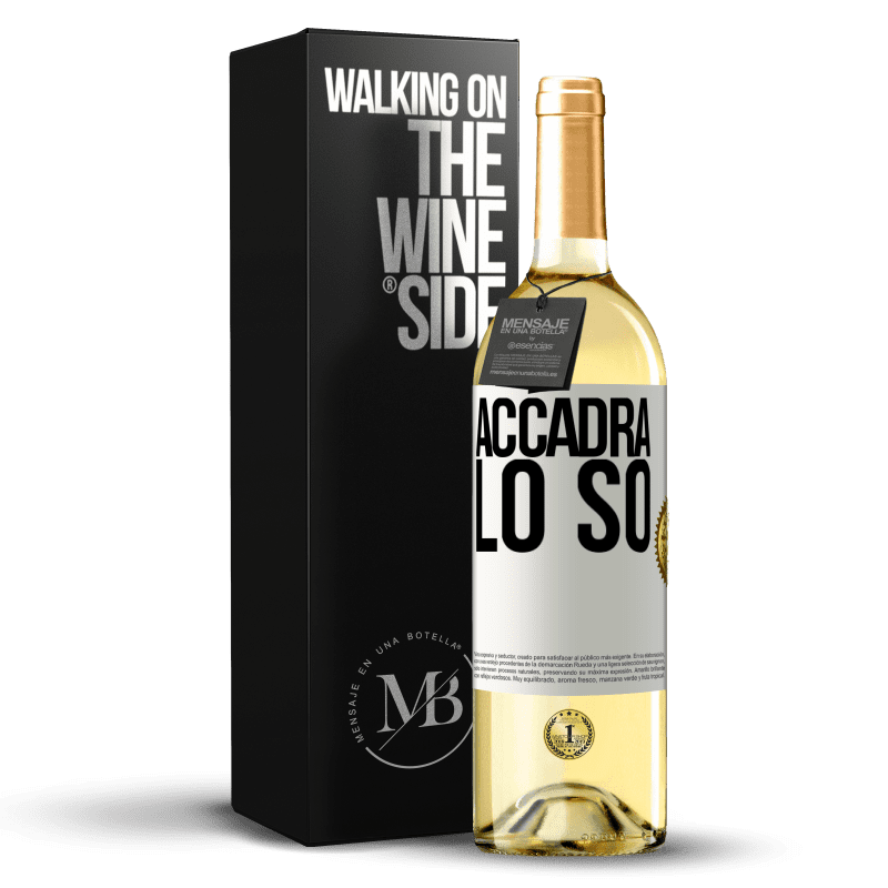 29,95 € Spedizione Gratuita | Vino bianco Edizione WHITE Accadrà ... lo so Etichetta Bianca. Etichetta personalizzabile Vino giovane Raccogliere 2025 Verdejo
