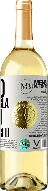 «Meno Bla Bla Bla e più Glu Glu Glu» Edizione WHITE