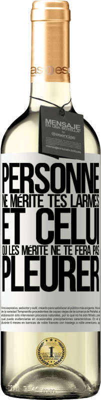 29,95 € | Vin blanc Édition WHITE Personne ne mérite tes larmes, et celui qui les mérite ne te fera pas pleurer Étiquette Blanche. Étiquette personnalisable Vin jeune Récolte 2025 Verdejo