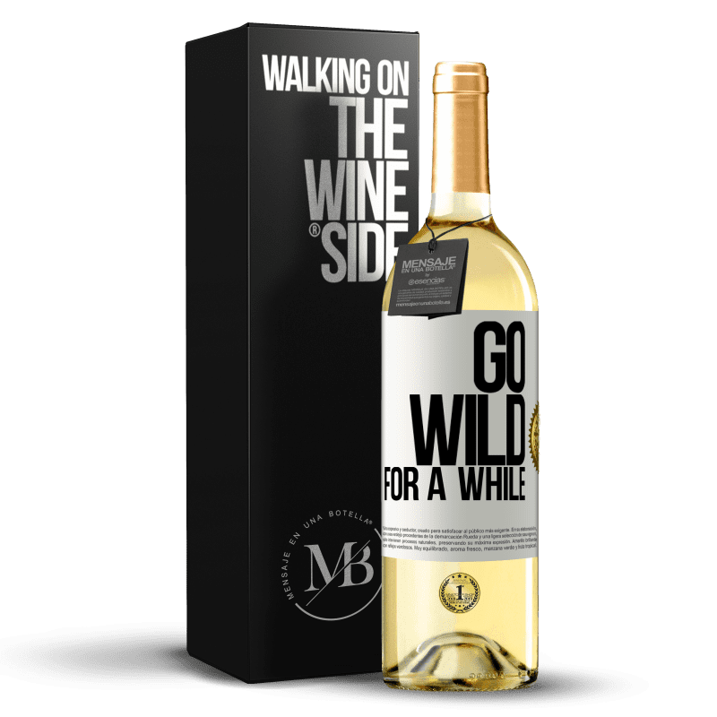 29,95 € Free Shipping | White Wine WHITE Edition Go wild for a while White Label. Customizable label Young wine Harvest 2024 Verdejo