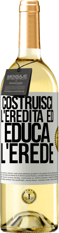 29,95 € | Vino bianco Edizione WHITE Costruisci l'eredità ed educa l'erede Etichetta Bianca. Etichetta personalizzabile Vino giovane Raccogliere 2024 Verdejo