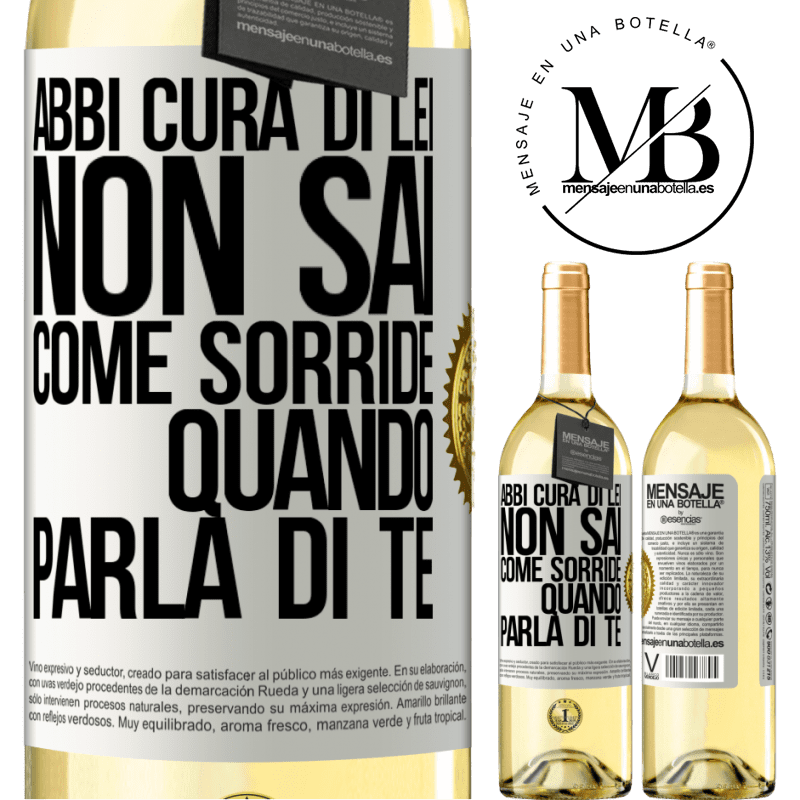 29,95 € Spedizione Gratuita | Vino bianco Edizione WHITE Abbi cura di lei. Non sai come sorride quando parla di te Etichetta Bianca. Etichetta personalizzabile Vino giovane Raccogliere 2024 Verdejo