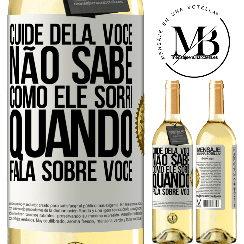 29,95 € Envio grátis | Vinho branco Edição WHITE Cuide dela. Você não sabe como ele sorri quando fala sobre você Etiqueta Branca. Etiqueta personalizável Vinho jovem Colheita 2024 Verdejo