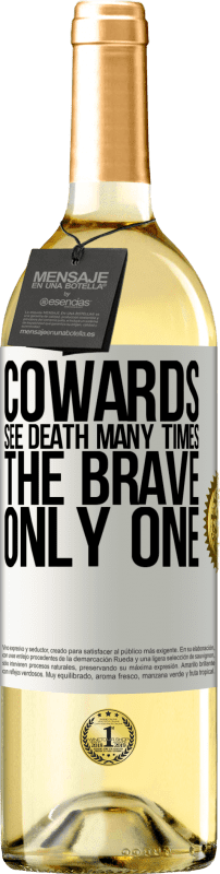 29,95 € | White Wine WHITE Edition Cowards see death many times. The brave only one White Label. Customizable label Young wine Harvest 2023 Verdejo