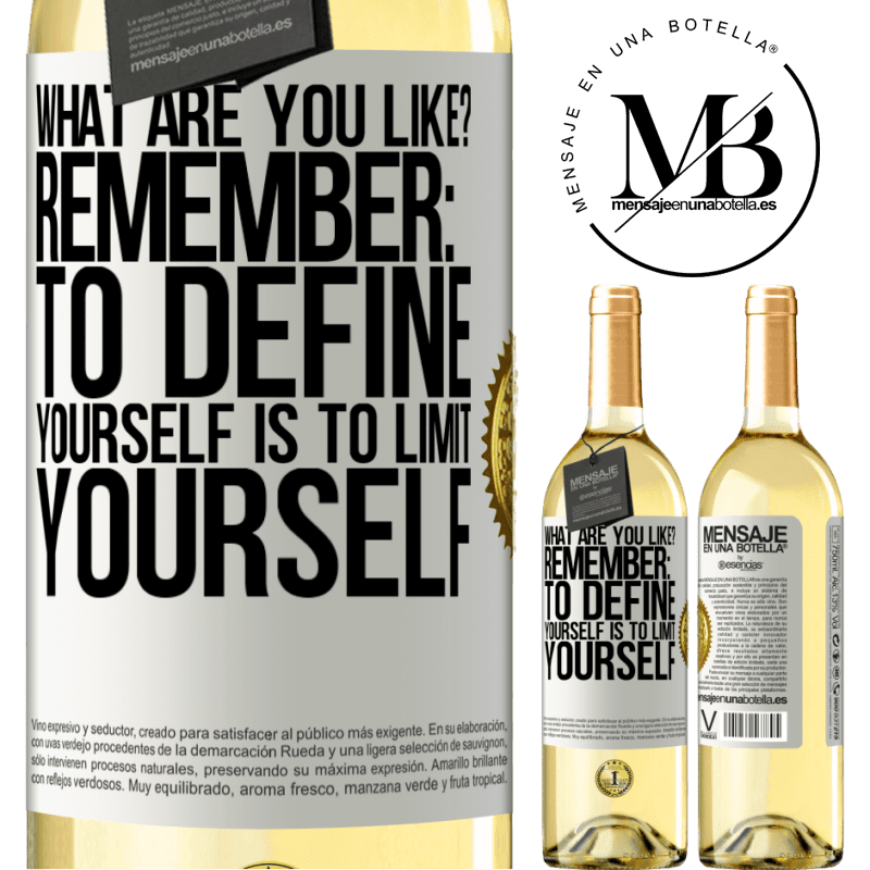29,95 € Free Shipping | White Wine WHITE Edition what are you like? Remember: To define yourself is to limit yourself White Label. Customizable label Young wine Harvest 2022 Verdejo