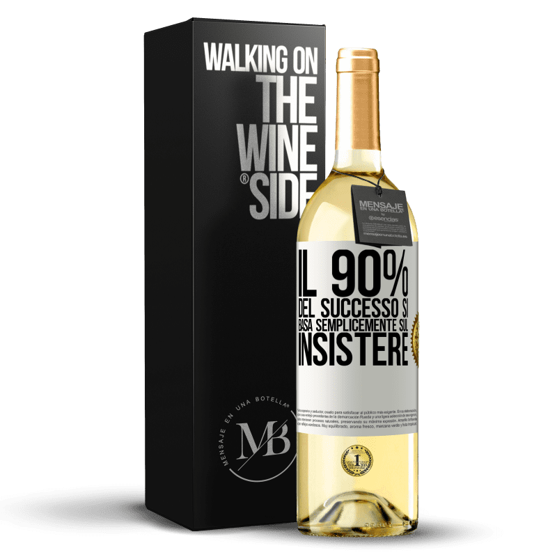 29,95 € Spedizione Gratuita | Vino bianco Edizione WHITE Il 90% del successo si basa semplicemente sul insistere Etichetta Bianca. Etichetta personalizzabile Vino giovane Raccogliere 2024 Verdejo