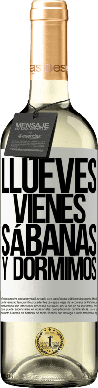 29,95 € | Vin blanc Édition WHITE Llueves, vienes, sábanas y dormimos Étiquette Blanche. Étiquette personnalisable Vin jeune Récolte 2024 Verdejo