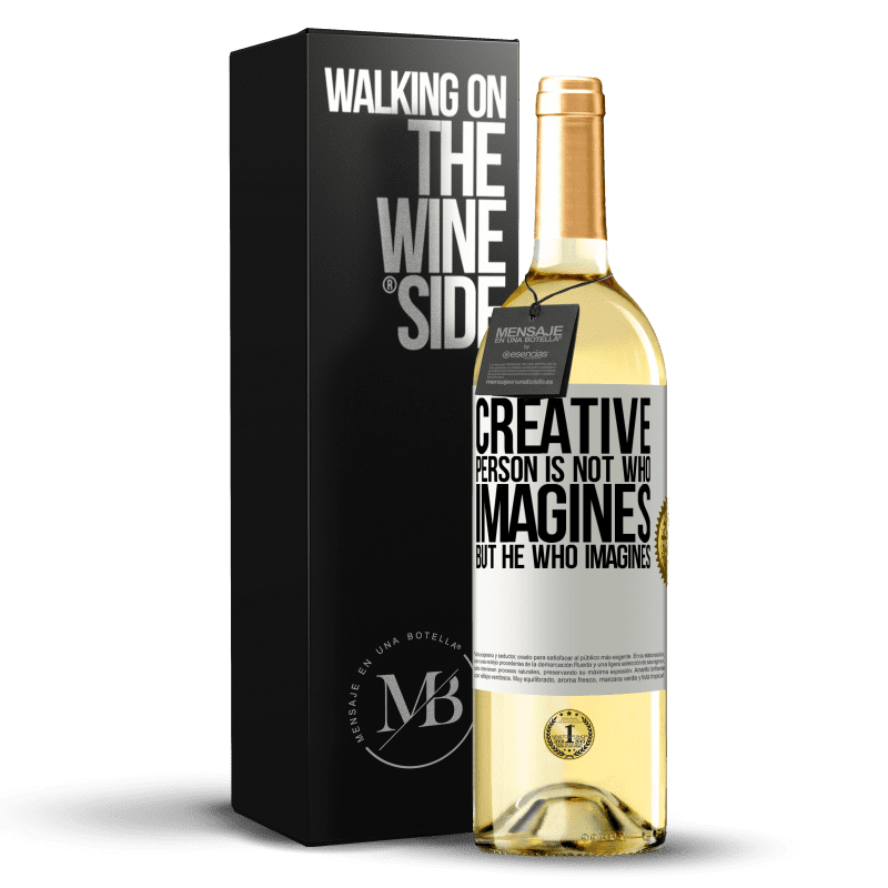 29,95 € Free Shipping | White Wine WHITE Edition Creative is not he who imagines, but he who imagines White Label. Customizable label Young wine Harvest 2023 Verdejo