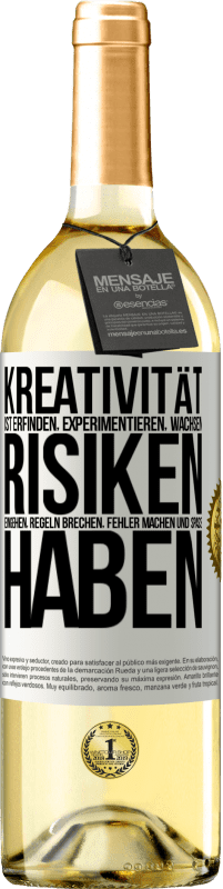 29,95 € | Weißwein WHITE Ausgabe Kreativität ist erfinden, experimentieren, wachsen, Risiken eingehen, Regeln brechen, Fehler machen und Spaß haben Weißes Etikett. Anpassbares Etikett Junger Wein Ernte 2023 Verdejo