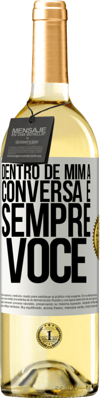 29,95 € | Vinho branco Edição WHITE Dentro de mim, as pessoas sempre falam sobre você Etiqueta Branca. Etiqueta personalizável Vinho jovem Colheita 2024 Verdejo