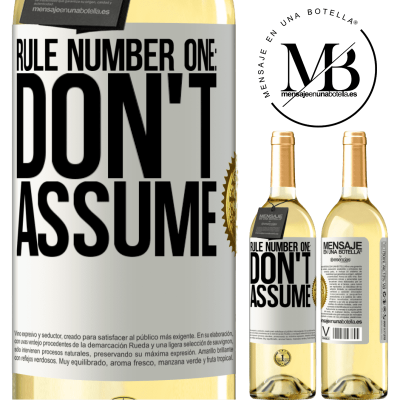 29,95 € Free Shipping | White Wine WHITE Edition Rule number one: don't assume White Label. Customizable label Young wine Harvest 2022 Verdejo
