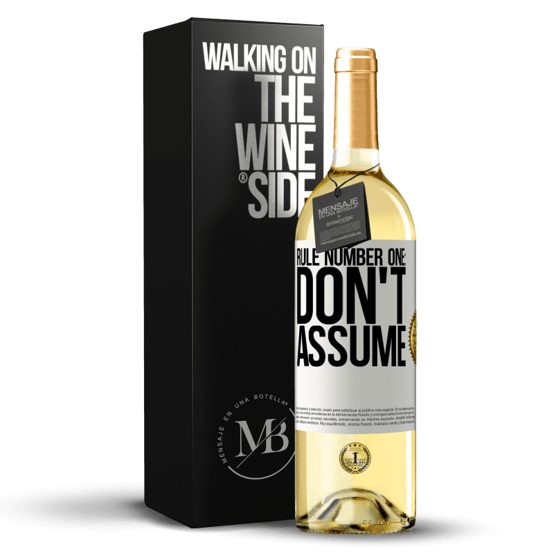 29,95 € Free Shipping | White Wine WHITE Edition Rule number one: don't assume White Label. Customizable label Young wine Harvest 2023 Verdejo