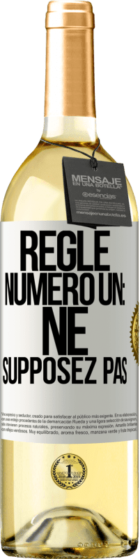29,95 € | Vin blanc Édition WHITE Règle numéro un: ne supposez pas Étiquette Blanche. Étiquette personnalisable Vin jeune Récolte 2023 Verdejo