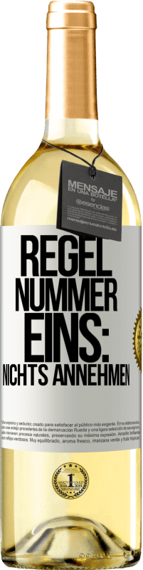 29,95 € | Weißwein WHITE Ausgabe Regel Nummer eins: nichts annehmen Weißes Etikett. Anpassbares Etikett Junger Wein Ernte 2023 Verdejo