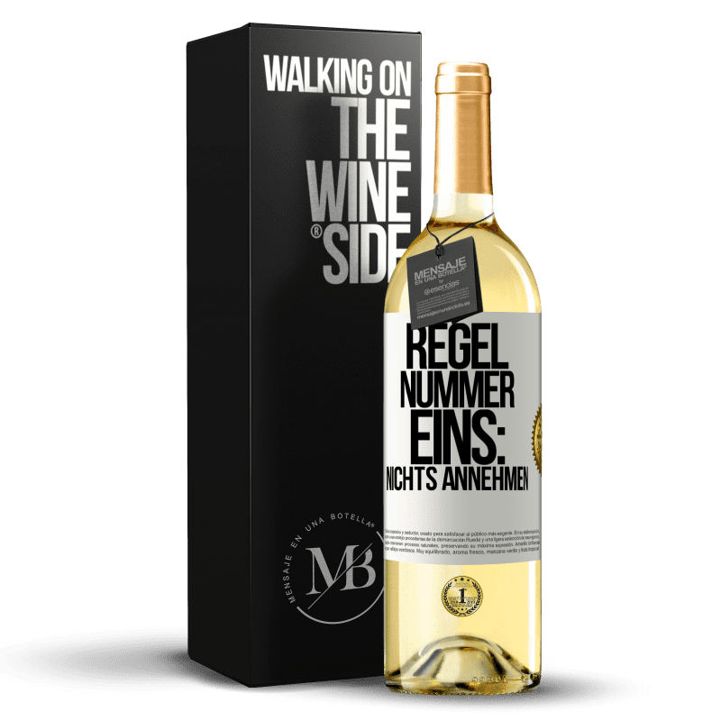 29,95 € Kostenloser Versand | Weißwein WHITE Ausgabe Regel Nummer eins: nichts annehmen Weißes Etikett. Anpassbares Etikett Junger Wein Ernte 2023 Verdejo