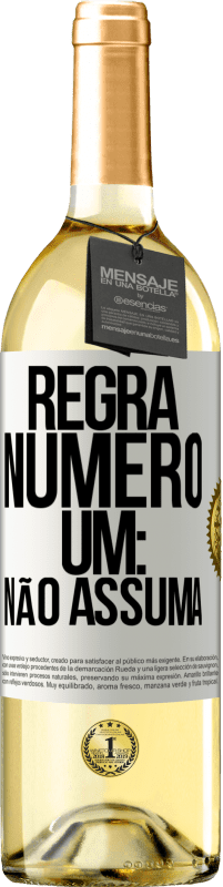 29,95 € | Vinho branco Edição WHITE Regra número um: não assuma Etiqueta Branca. Etiqueta personalizável Vinho jovem Colheita 2024 Verdejo