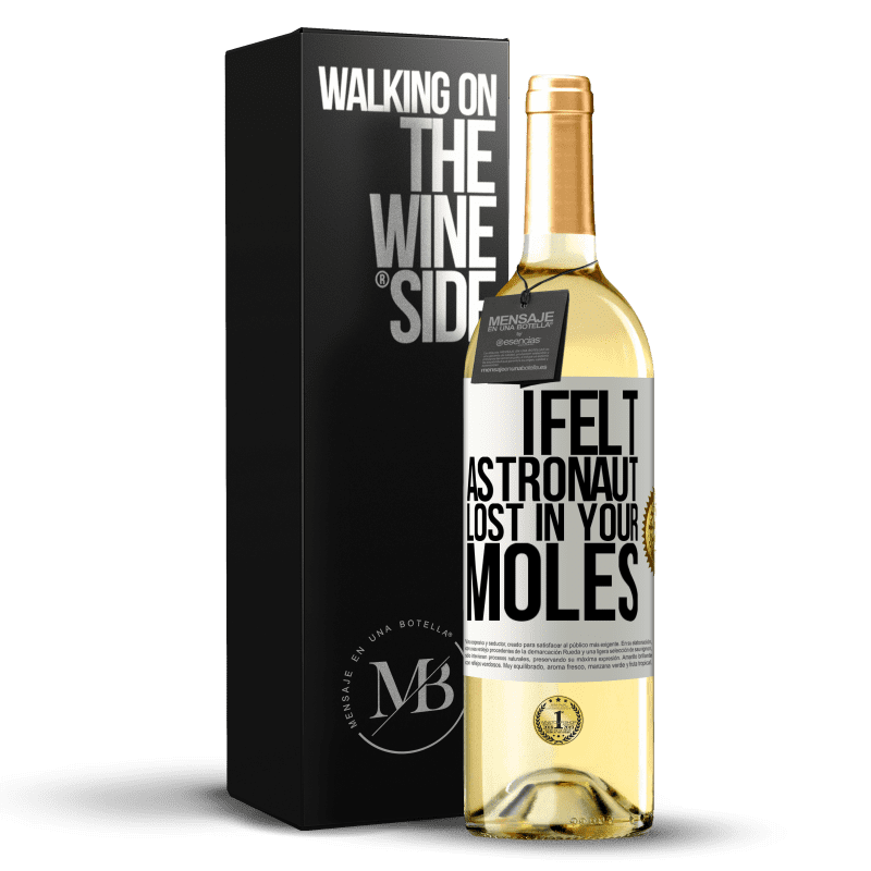 29,95 € Free Shipping | White Wine WHITE Edition I felt astronaut, lost in your moles White Label. Customizable label Young wine Harvest 2023 Verdejo