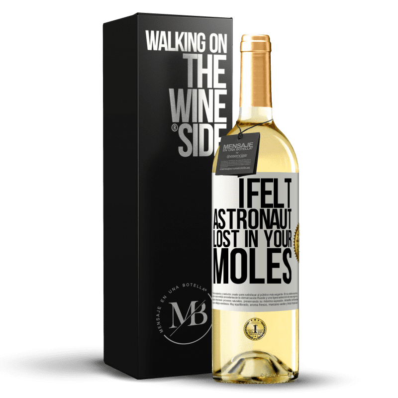 29,95 € Free Shipping | White Wine WHITE Edition I felt astronaut, lost in your moles White Label. Customizable label Young wine Harvest 2024 Verdejo