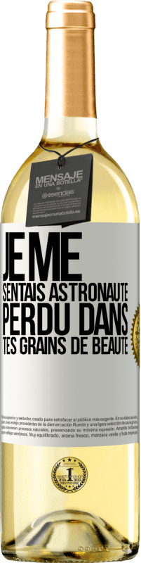 «Je me sentais astronaute, perdu dans tes grains de beauté» Édition WHITE