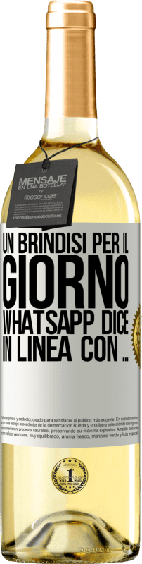 29,95 € Spedizione Gratuita | Vino bianco Edizione WHITE Un brindisi per il giorno WhatsApp dice In linea con ... Etichetta Bianca. Etichetta personalizzabile Vino giovane Raccogliere 2024 Verdejo