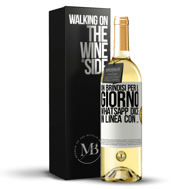 29,95 € Spedizione Gratuita | Vino bianco Edizione WHITE Un brindisi per il giorno WhatsApp dice In linea con ... Etichetta Bianca. Etichetta personalizzabile Vino giovane Raccogliere 2025 Verdejo