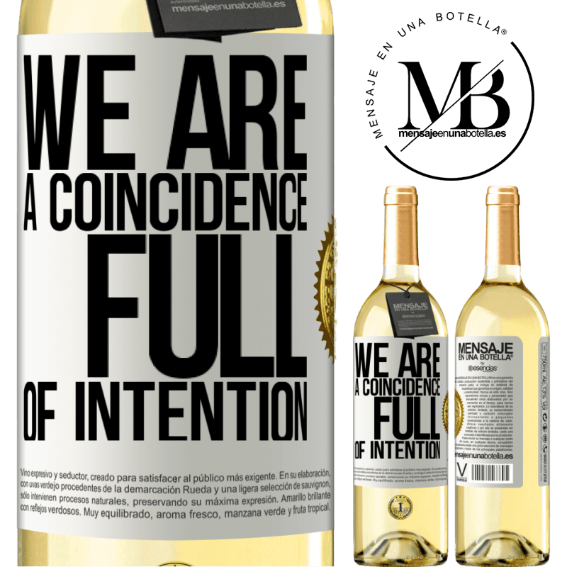 29,95 € Free Shipping | White Wine WHITE Edition We are a coincidence full of intention White Label. Customizable label Young wine Harvest 2022 Verdejo