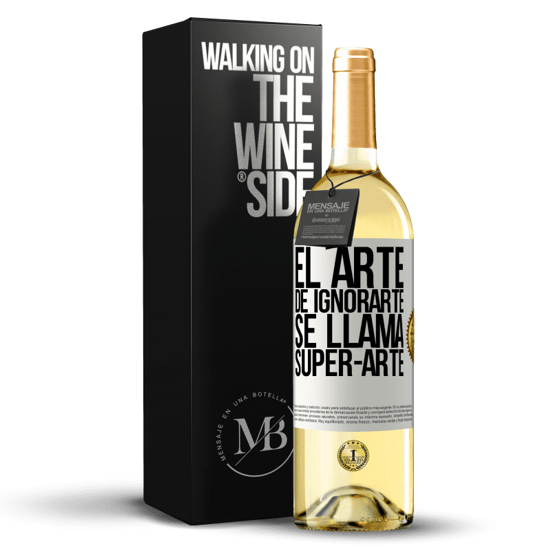 29,95 € Free Shipping | White Wine WHITE Edition El arte de ignorarte se llama Super-arte White Label. Customizable label Young wine Harvest 2024 Verdejo