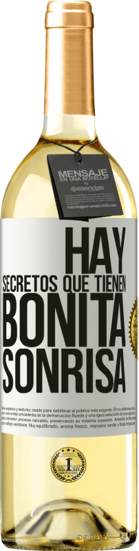 «Hay secretos que tienen bonita sonrisa» Edición WHITE