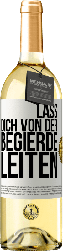 29,95 € | Weißwein WHITE Ausgabe Lass dich von der Begierde leiten Weißes Etikett. Anpassbares Etikett Junger Wein Ernte 2023 Verdejo