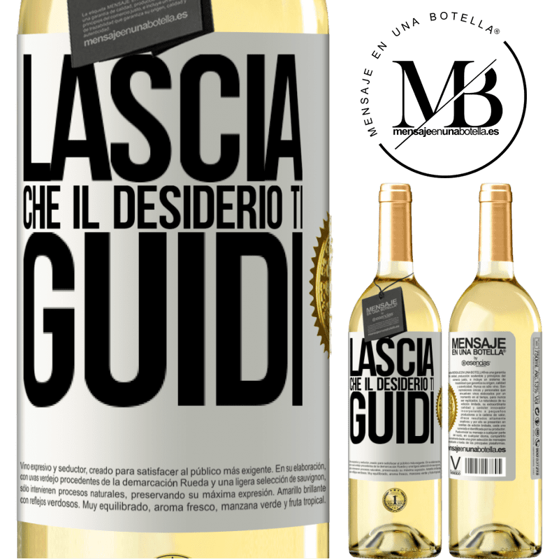29,95 € Spedizione Gratuita | Vino bianco Edizione WHITE Lascia che il desiderio ti guidi Etichetta Bianca. Etichetta personalizzabile Vino giovane Raccogliere 2024 Verdejo