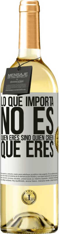 29,95 € Envío gratis | Vino Blanco Edición WHITE Lo que importa no es quién eres, sino quien creen que eres Etiqueta Blanca. Etiqueta personalizable Vino joven Cosecha 2025 Verdejo