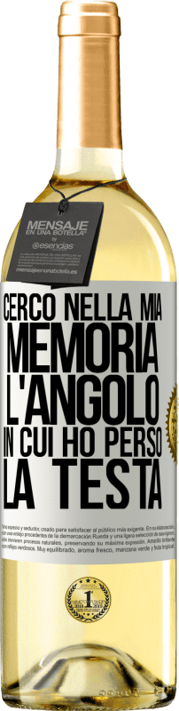 «Cerco nella mia memoria l'angolo in cui ho perso la testa» Edizione WHITE